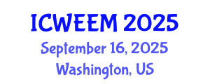 International Conference on Water, Energy and Environmental Management (ICWEEM) September 16, 2025 - Washington, United States