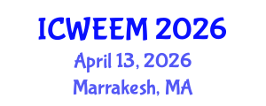 International Conference on Water, Energy and Environmental Management (ICWEEM) April 13, 2026 - Marrakesh, Morocco International Conference on Water, Energy and Environmental Management (ICWEEM) April 13, 2026 - Marrakesh, Morocco