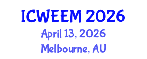 International Conference on Water, Energy and Environmental Management (ICWEEM) April 13, 2026 - Melbourne, Australia International Conference on Water, Energy and Environmental Management (ICWEEM) April 13, 2026 - Melbourne, Australia