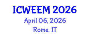 International Conference on Water, Energy and Environmental Management (ICWEEM) April 06, 2026 - Rome, Italy International Conference on Water, Energy and Environmental Management (ICWEEM) April 06, 2026 - Rome, Italy