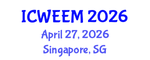 International Conference on Water, Energy and Environmental Management (ICWEEM) April 27, 2026 - Singapore, Singapore International Conference on Water, Energy and Environmental Management (ICWEEM) April 27, 2026 - Singapore, Singapore