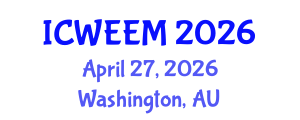 International Conference on Water, Energy and Environmental Management (ICWEEM) April 27, 2026 - Washington, Australia International Conference on Water, Energy and Environmental Management (ICWEEM) April 27, 2026 - Washington, Australia