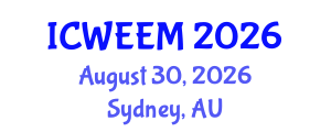 International Conference on Water, Energy and Environmental Management (ICWEEM) August 30, 2026 - Sydney, Australia International Conference on Water, Energy and Environmental Management (ICWEEM) August 30, 2026 - Sydney, Australia