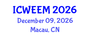 International Conference on Water, Energy and Environmental Management (ICWEEM) December 09, 2026 - Macau, China