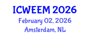 International Conference on Water, Energy and Environmental Management (ICWEEM) February 02, 2026 - Amsterdam, Netherlands International Conference on Water, Energy and Environmental Management (ICWEEM) February 02, 2026 - Amsterdam, Netherlands