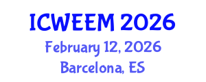 International Conference on Water, Energy and Environmental Management (ICWEEM) February 12, 2026 - Barcelona, Spain International Conference on Water, Energy and Environmental Management (ICWEEM) February 12, 2026 - Barcelona, Spain