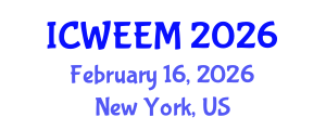 International Conference on Water, Energy and Environmental Management (ICWEEM) February 16, 2026 - New York, United States International Conference on Water, Energy and Environmental Management (ICWEEM) February 16, 2026 - New York, United States