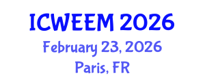 International Conference on Water, Energy and Environmental Management (ICWEEM) February 23, 2026 - Paris, France International Conference on Water, Energy and Environmental Management (ICWEEM) February 23, 2026 - Paris, France