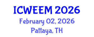 International Conference on Water, Energy and Environmental Management (ICWEEM) February 02, 2026 - Pattaya, Thailand International Conference on Water, Energy and Environmental Management (ICWEEM) February 02, 2026 - Pattaya, Thailand