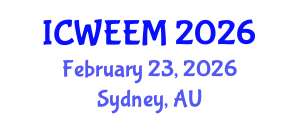 International Conference on Water, Energy and Environmental Management (ICWEEM) February 23, 2026 - Sydney, Australia International Conference on Water, Energy and Environmental Management (ICWEEM) February 23, 2026 - Sydney, Australia