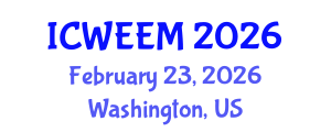 International Conference on Water, Energy and Environmental Management (ICWEEM) February 23, 2026 - Washington, United States International Conference on Water, Energy and Environmental Management (ICWEEM) February 23, 2026 - Washington, United States