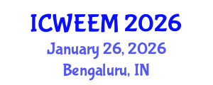 International Conference on Water, Energy and Environmental Management (ICWEEM) January 26, 2026 - Bengaluru, India International Conference on Water, Energy and Environmental Management (ICWEEM) January 26, 2026 - Bengaluru, India