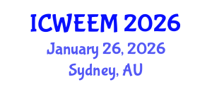 International Conference on Water, Energy and Environmental Management (ICWEEM) January 26, 2026 - Sydney, Australia International Conference on Water, Energy and Environmental Management (ICWEEM) January 26, 2026 - Sydney, Australia