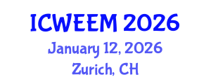 International Conference on Water, Energy and Environmental Management (ICWEEM) January 12, 2026 - Zurich, Switzerland International Conference on Water, Energy and Environmental Management (ICWEEM) January 12, 2026 - Zurich, Switzerland