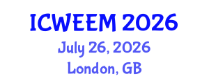 International Conference on Water, Energy and Environmental Management (ICWEEM) July 26, 2026 - London, United Kingdom International Conference on Water, Energy and Environmental Management (ICWEEM) July 26, 2026 - London, United Kingdom