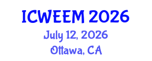 International Conference on Water, Energy and Environmental Management (ICWEEM) July 12, 2026 - Ottawa, Canada International Conference on Water, Energy and Environmental Management (ICWEEM) July 12, 2026 - Ottawa, Canada