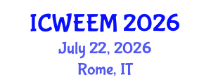 International Conference on Water, Energy and Environmental Management (ICWEEM) July 22, 2026 - Rome, Italy International Conference on Water, Energy and Environmental Management (ICWEEM) July 22, 2026 - Rome, Italy
