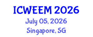 International Conference on Water, Energy and Environmental Management (ICWEEM) July 05, 2026 - Singapore, Singapore International Conference on Water, Energy and Environmental Management (ICWEEM) July 05, 2026 - Singapore, Singapore
