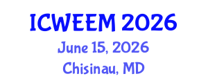 International Conference on Water, Energy and Environmental Management (ICWEEM) June 15, 2026 - Chisinau, Republic of Moldova International Conference on Water, Energy and Environmental Management (ICWEEM) June 15, 2026 - Chisinau, Republic of Moldova