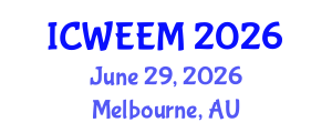 International Conference on Water, Energy and Environmental Management (ICWEEM) June 29, 2026 - Melbourne, Australia International Conference on Water, Energy and Environmental Management (ICWEEM) June 29, 2026 - Melbourne, Australia