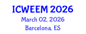 International Conference on Water, Energy and Environmental Management (ICWEEM) March 02, 2026 - Barcelona, Spain International Conference on Water, Energy and Environmental Management (ICWEEM) March 02, 2026 - Barcelona, Spain