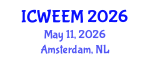 International Conference on Water, Energy and Environmental Management (ICWEEM) May 11, 2026 - Amsterdam, Netherlands International Conference on Water, Energy and Environmental Management (ICWEEM) May 11, 2026 - Amsterdam, Netherlands