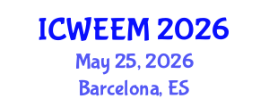 International Conference on Water, Energy and Environmental Management (ICWEEM) May 25, 2026 - Barcelona, Spain International Conference on Water, Energy and Environmental Management (ICWEEM) May 25, 2026 - Barcelona, Spain