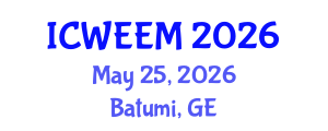 International Conference on Water, Energy and Environmental Management (ICWEEM) May 25, 2026 - Batumi, Georgia International Conference on Water, Energy and Environmental Management (ICWEEM) May 25, 2026 - Batumi, Georgia