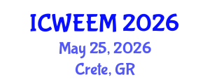 International Conference on Water, Energy and Environmental Management (ICWEEM) May 25, 2026 - Crete, Greece International Conference on Water, Energy and Environmental Management (ICWEEM) May 25, 2026 - Crete, Greece
