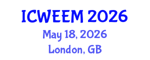 International Conference on Water, Energy and Environmental Management (ICWEEM) May 18, 2026 - London, United Kingdom International Conference on Water, Energy and Environmental Management (ICWEEM) May 18, 2026 - London, United Kingdom