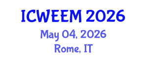 International Conference on Water, Energy and Environmental Management (ICWEEM) May 04, 2026 - Rome, Italy International Conference on Water, Energy and Environmental Management (ICWEEM) May 04, 2026 - Rome, Italy