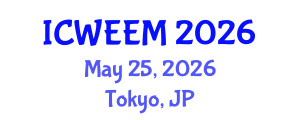 International Conference on Water, Energy and Environmental Management (ICWEEM) May 25, 2026 - Tokyo, Japan International Conference on Water, Energy and Environmental Management (ICWEEM) May 25, 2026 - Tokyo, Japan