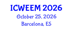 International Conference on Water, Energy and Environmental Management (ICWEEM) October 25, 2026 - Barcelona, Spain International Conference on Water, Energy and Environmental Management (ICWEEM) October 25, 2026 - Barcelona, Spain