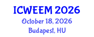 International Conference on Water, Energy and Environmental Management (ICWEEM) October 18, 2026 - Budapest, Hungary
