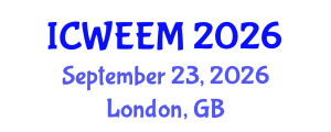 International Conference on Water, Energy and Environmental Management (ICWEEM) September 23, 2026 - London, United Kingdom International Conference on Water, Energy and Environmental Management (ICWEEM) September 23, 2026 - London, United Kingdom