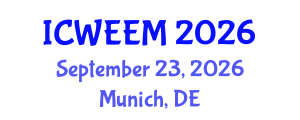 International Conference on Water, Energy and Environmental Management (ICWEEM) September 23, 2026 - Munich, Germany International Conference on Water, Energy and Environmental Management (ICWEEM) September 23, 2026 - Munich, Germany