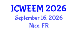 International Conference on Water, Energy and Environmental Management (ICWEEM) September 16, 2026 - Nice, France International Conference on Water, Energy and Environmental Management (ICWEEM) September 16, 2026 - Nice, France