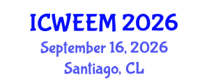 International Conference on Water, Energy and Environmental Management (ICWEEM) September 16, 2026 - Santiago, Chile International Conference on Water, Energy and Environmental Management (ICWEEM) September 16, 2026 - Santiago, Chile