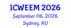 International Conference on Water, Energy and Environmental Management (ICWEEM) September 06, 2026 - Sydney, Australia International Conference on Water, Energy and Environmental Management (ICWEEM) September 06, 2026 - Sydney, Australia