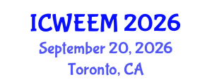 International Conference on Water, Energy and Environmental Management (ICWEEM) September 20, 2026 - Toronto, Canada International Conference on Water, Energy and Environmental Management (ICWEEM) September 20, 2026 - Toronto, Canada