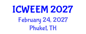 International Conference on Water, Energy and Environmental Management (ICWEEM) February 24, 2027 - Phuket, Thailand