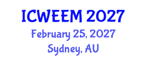 International Conference on Water, Energy and Environmental Management (ICWEEM) February 25, 2027 - Sydney, Australia International Conference on Water, Energy and Environmental Management (ICWEEM) February 25, 2027 - Sydney, Australia