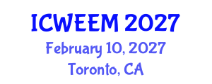 International Conference on Water, Energy and Environmental Management (ICWEEM) February 10, 2027 - Toronto, Canada International Conference on Water, Energy and Environmental Management (ICWEEM) February 10, 2027 - Toronto, Canada