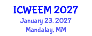 International Conference on Water, Energy and Environmental Management (ICWEEM) January 23, 2027 - Mandalay, Myanmar