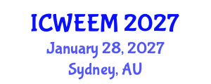 International Conference on Water, Energy and Environmental Management (ICWEEM) January 28, 2027 - Sydney, Australia International Conference on Water, Energy and Environmental Management (ICWEEM) January 28, 2027 - Sydney, Australia