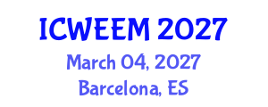 International Conference on Water, Energy and Environmental Management (ICWEEM) March 04, 2027 - Barcelona, Spain International Conference on Water, Energy and Environmental Management (ICWEEM) March 04, 2027 - Barcelona, Spain