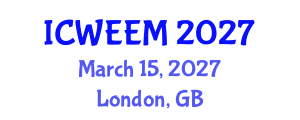 International Conference on Water, Energy and Environmental Management (ICWEEM) March 15, 2027 - London, United Kingdom International Conference on Water, Energy and Environmental Management (ICWEEM) March 15, 2027 - London, United Kingdom