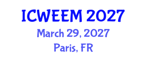 International Conference on Water, Energy and Environmental Management (ICWEEM) March 29, 2027 - Paris, France International Conference on Water, Energy and Environmental Management (ICWEEM) March 29, 2027 - Paris, France
