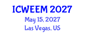 International Conference on Water, Energy and Environmental Management (ICWEEM) May 15, 2027 - Las Vegas, United States International Conference on Water, Energy and Environmental Management (ICWEEM) May 15, 2027 - Las Vegas, United States