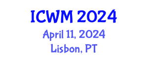 International Conference on Water Management (ICWM) April 11, 2024 - Lisbon, Portugal